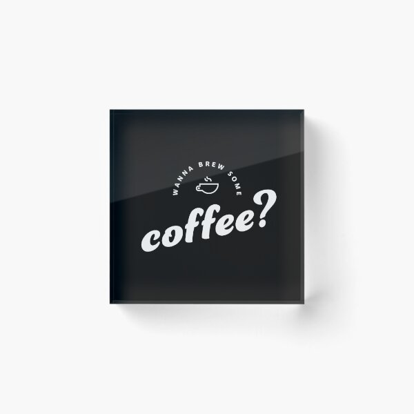 Item preview, Wanna brew some coffee? designed and sold by mikeldabbah.