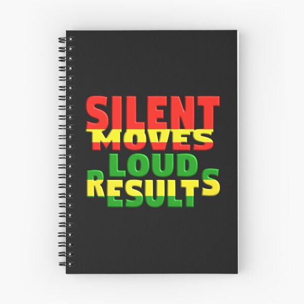 Item preview, SILENT MOVES LOUD RESULTS - POSITIVE MOTIVATIONAL MESSAGE - COACHING designed and sold by Ralek.
