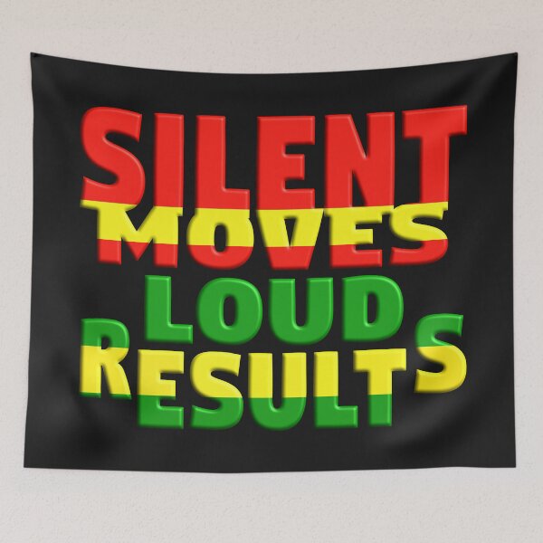 Item preview, SILENT MOVES LOUD RESULTS - POSITIVE MOTIVATIONAL MESSAGE - COACHING designed and sold by Ralek.