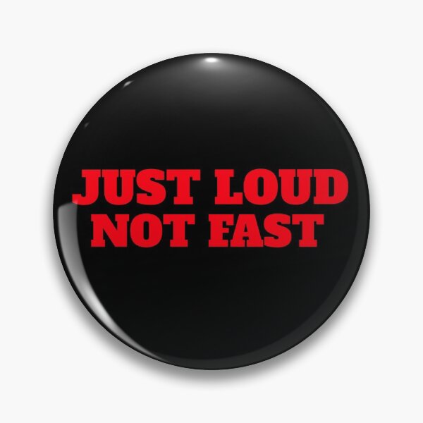 Item preview, Just Loud Not Fast blue   designed and sold by DARBOL-DESIGN.