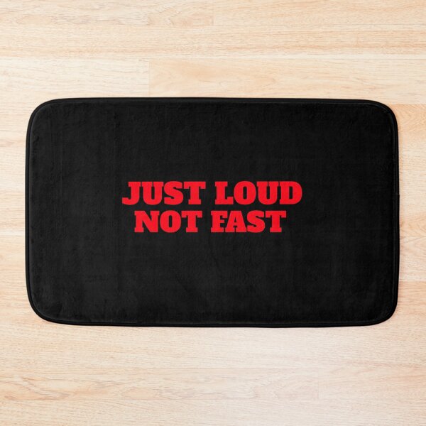 Item preview, Just Loud Not Fast blue   designed and sold by DARBOL-DESIGN.