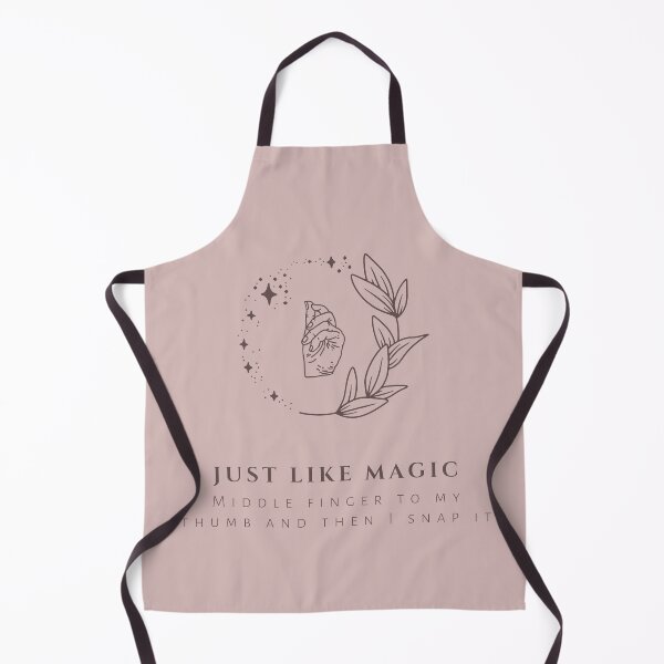 Item preview, Just Like Magic, Middle Finger to My Thumb And Then I Snap It designed and sold by heyitsclara.
