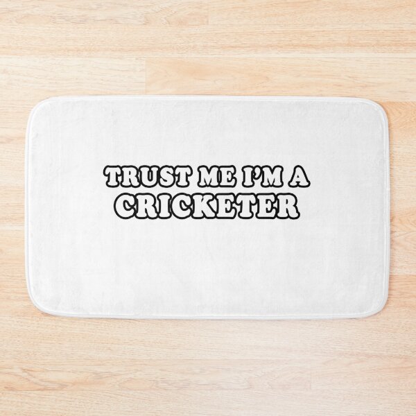 Item preview, Trust Me I'm A Cricketer designed and sold by iamhewho.