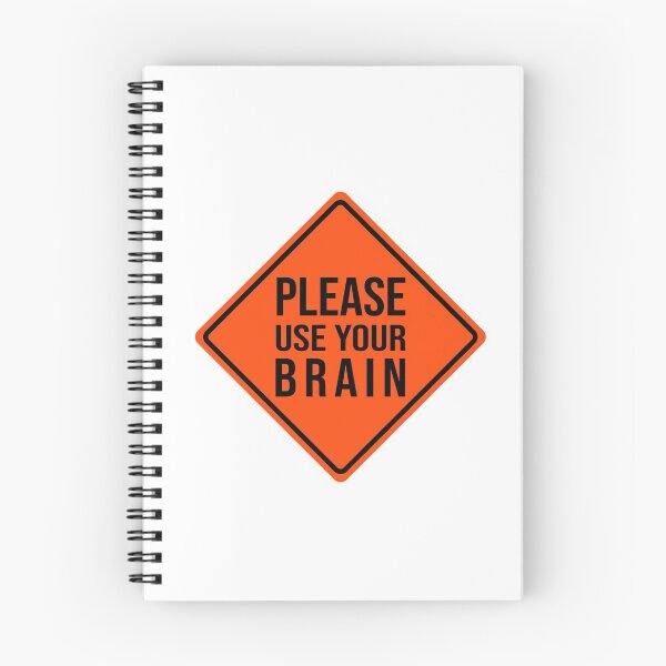 Item preview, Please use your brain - Funny Warning sign designed and sold by VrajStudio.