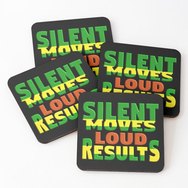 Item preview,  SILENT MOVES LOUD RESULTS - POSITIVE MOTIVATIONAL MESSAGE - COACHING designed and sold by Ralek.