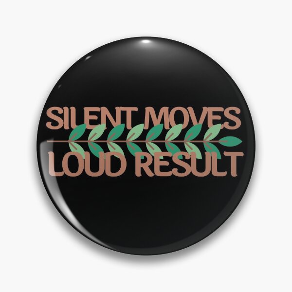 Item preview, Silent Moves Loud Results Cursive Leaves Design designed and sold by SweetAndSpice.