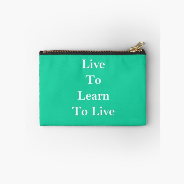 Item preview, Unique Live To Learn To Live motivational statement to remind people to learn to live a little. designed and sold by LiveToLearn.