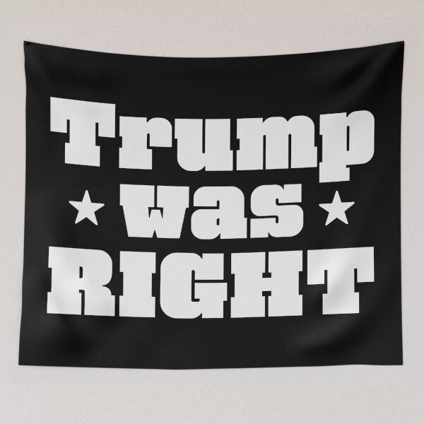 Item preview, Trump was right white Logo  designed and sold by Freedom Sign.