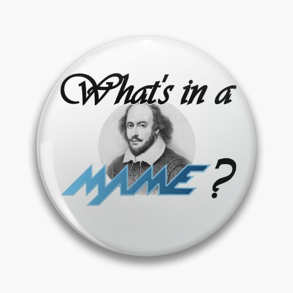 Item preview, WHAT'S IN A MAME?  designed and sold by Walter73.