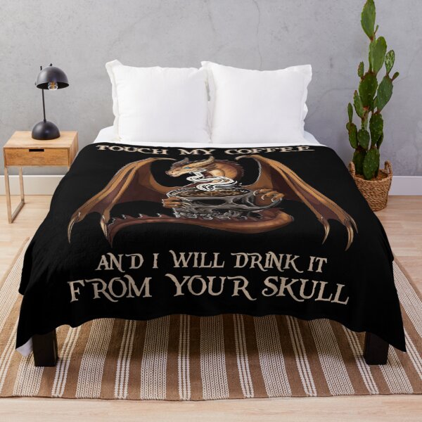 Item preview, Touch My Coffee And I Will Drink It From Your Skull Dragon designed and sold by melisenda.