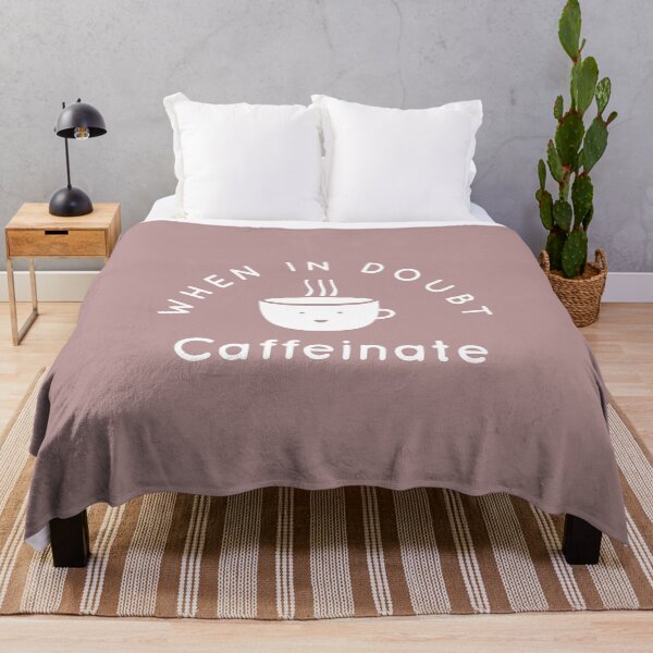 Item preview, when in doubt caffeinate - funny Coffee lover quote. designed and sold by Theleochick.