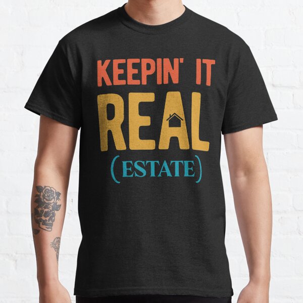 Funny Real Estate Classic T-Shirt