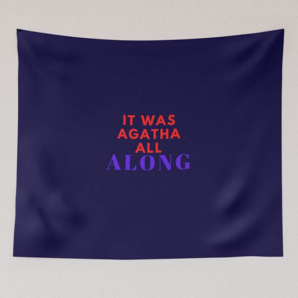 Item preview,  IT WAS AGATHA ALL ALONG designed and sold by CreativeTshirt1.