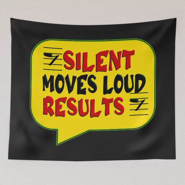 Item preview,  SILENT MOVES LOUD RESULTS - POSITIVE MOTIVATIONAL MESSAGE - COACHING designed and sold by Ralek.