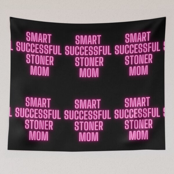 Item preview, Smart Successful Stoner Mom | Weed Memes |  designed and sold by AlfaEcho.