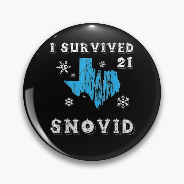 Item preview, I Survived Snovid 2021 Texas Strong Snowstorm Outage designed and sold by melisenda.