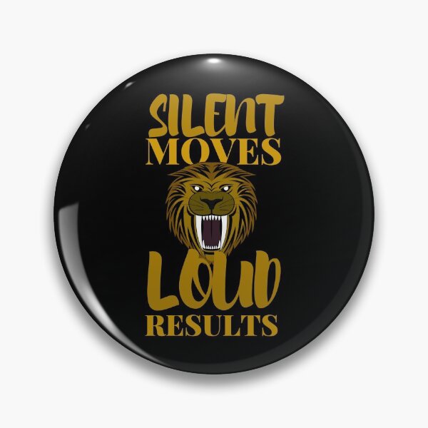 Item preview, Silent Moves Loud Results Brown Lion Design designed and sold by SweetAndSpice.