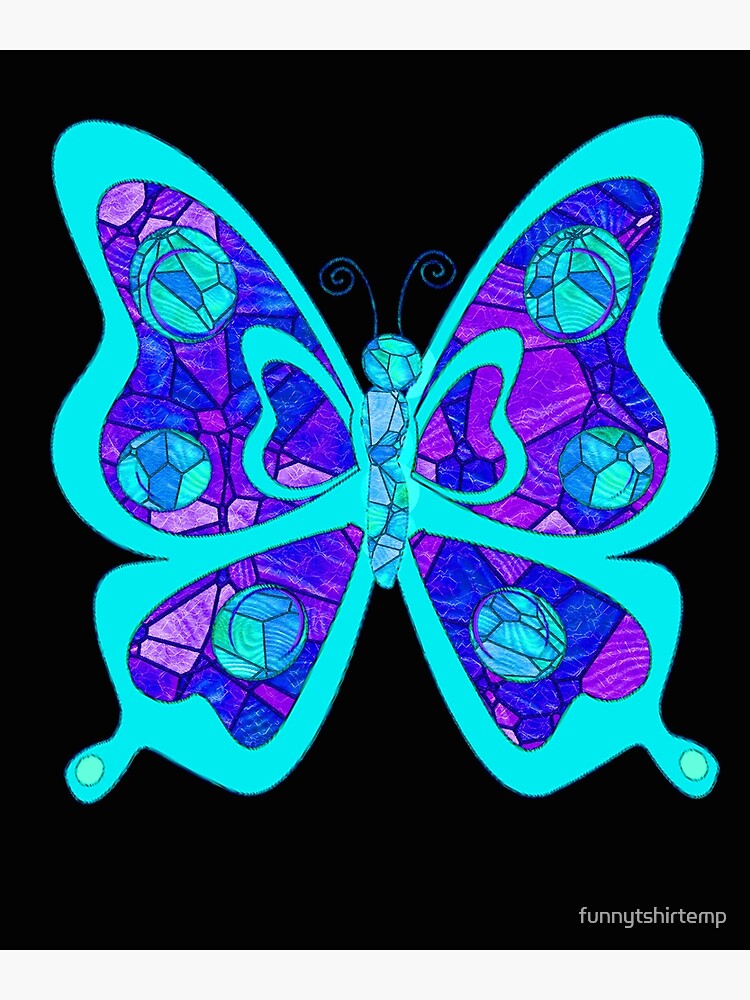 Stained Glass Butterfly Blue Motivational Mosaic Poster By Funnytshirtemp Redbubble