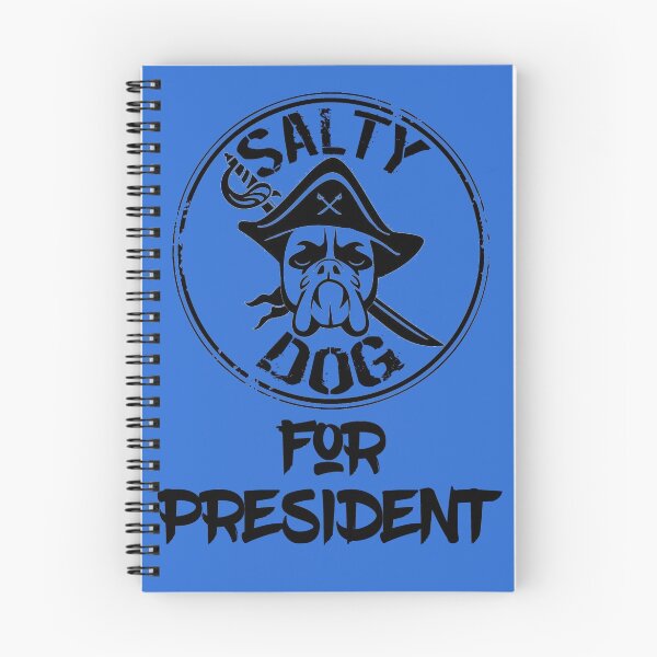 Item preview, Salty Dog for President designed and sold by SaltyDogSeaShop.