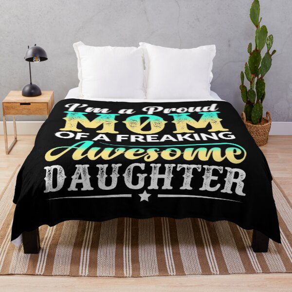 Item preview, I’m a Proud Mom of a Freaking Awesome Daughter designed and sold by TshirtStoreBD24.