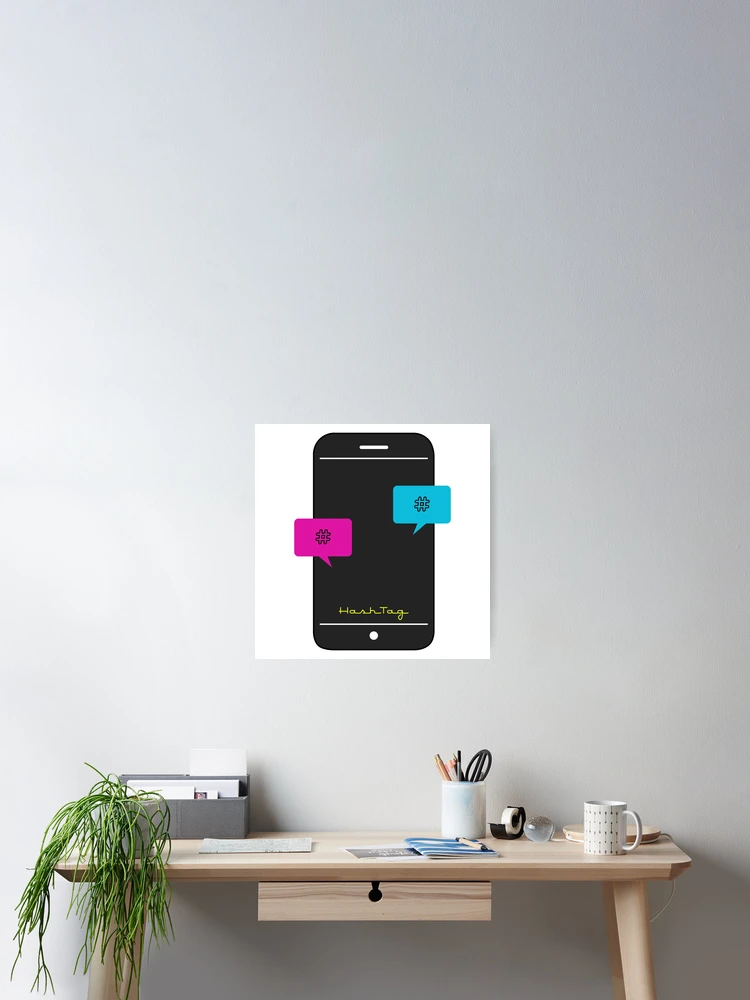 Thumbnail 2 of 3, Poster, HashTag designed and sold by IDEZIGN2017.
