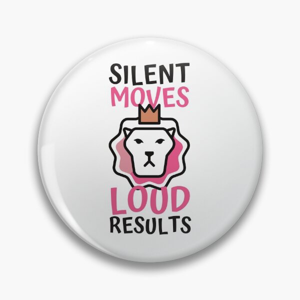 Item preview, Silent Moves Loud Results Pink Lion Design designed and sold by SweetAndSpice.