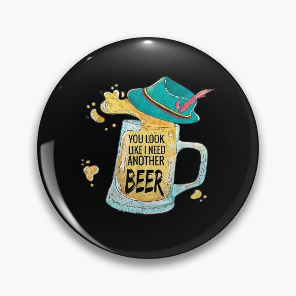Item preview, You Look Like I Need Another Beer Funny Craft Beer Lovers designed and sold by melisenda.