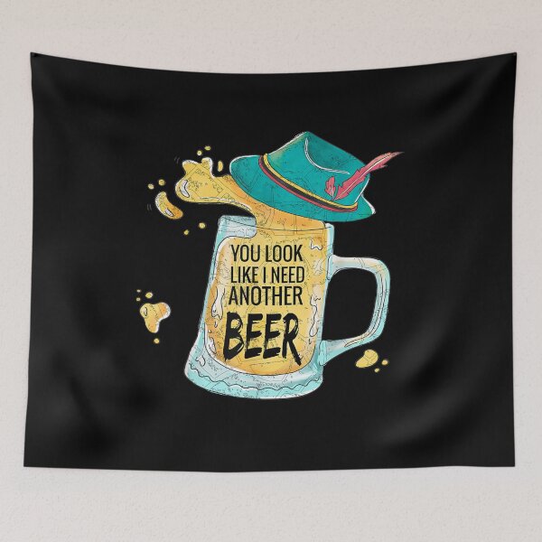 Item preview, You Look Like I Need Another Beer Funny Craft Beer Lovers designed and sold by melisenda.