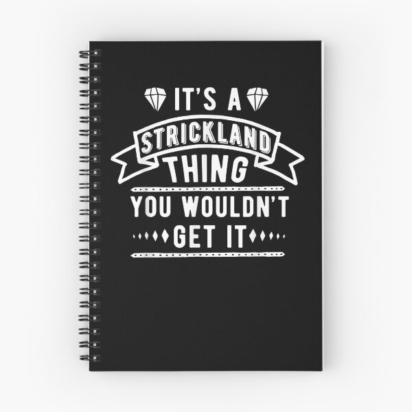 Item preview, It's A Strickland Thing You Wouldn't Get It Strickland designed and sold by melisenda.