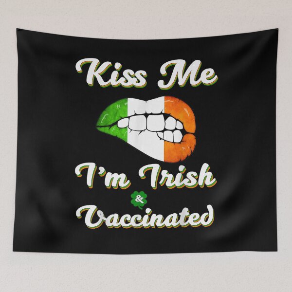 Item preview, Kiss Me I'm Irish And Vaccinated Funny St Patrick's Day Gift designed and sold by melisenda.