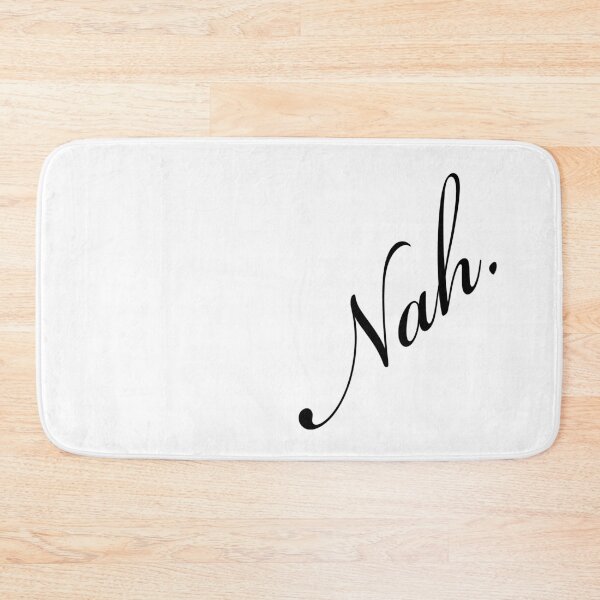 Item preview, Nah. (black) designed and sold by JennieCarolina.