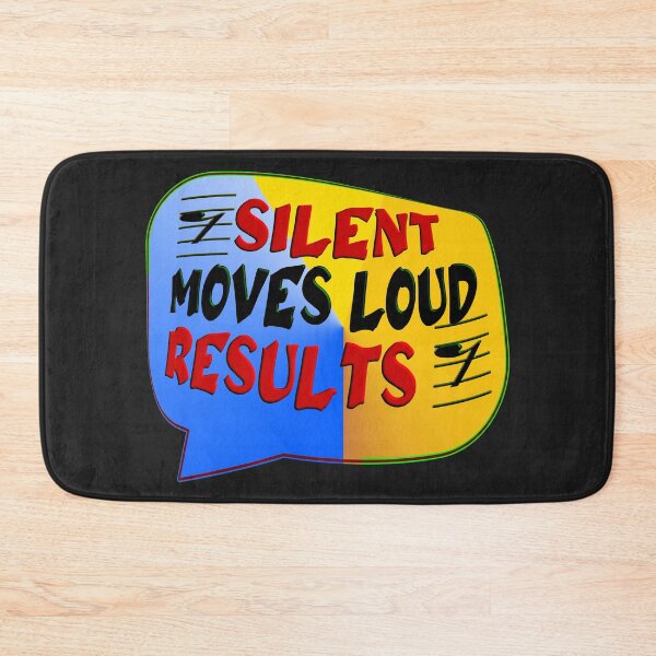Item preview, SILENT MOVES LOUD RESULTS - POSITIVE MOTIVATIONAL MESSAGE - COACHING designed and sold by Ralek.