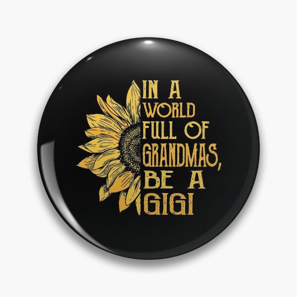 Item preview, In a World Full of Grandmas Be a Gigi Grandma Gift Mother's Day designed and sold by honeyandcotton.
