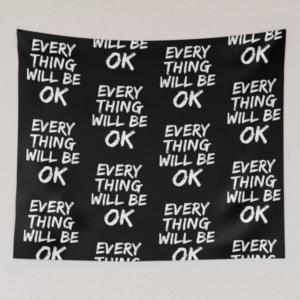 Item preview, Everything Will Be OK designed and sold by IntegrityDesign.