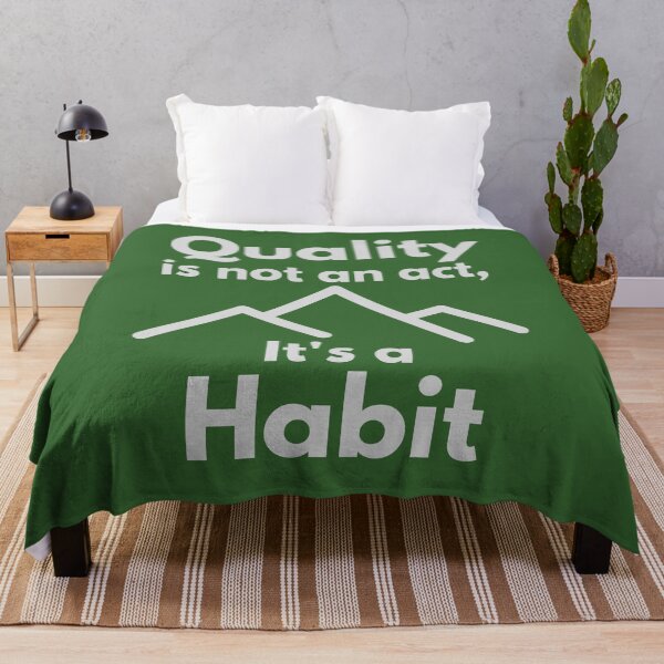 Item preview, Quality is Not an Act, It's a Habit designed and sold by Mothe3rd.