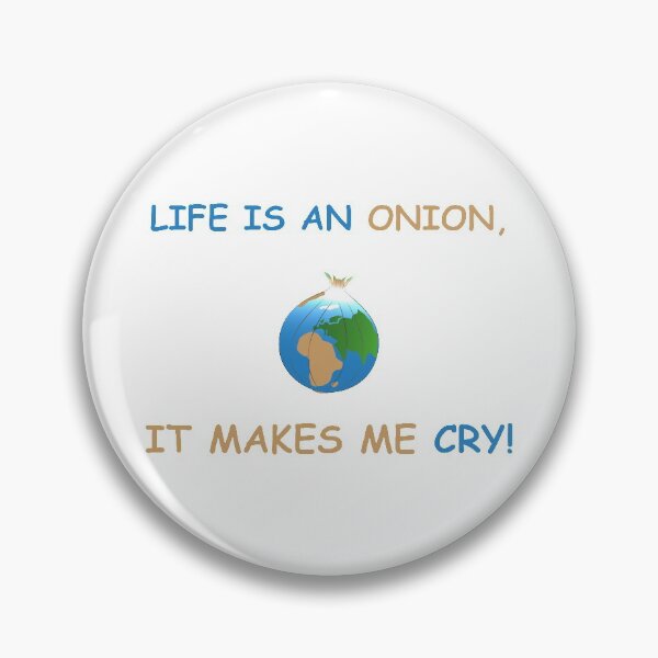 Item preview, Drinking vessels and accessories for philanthropists and philanthropists "Life is an onion, It makes me cry!" designed and sold by Florentinus.