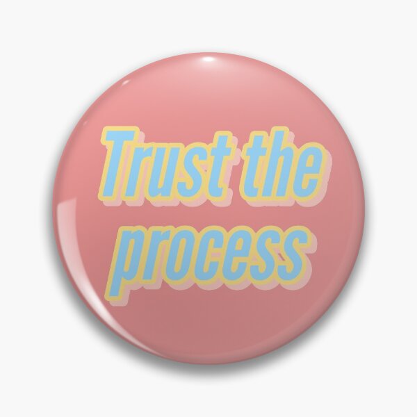 Item preview, Trust the process designed and sold by Happy  Soul Store.