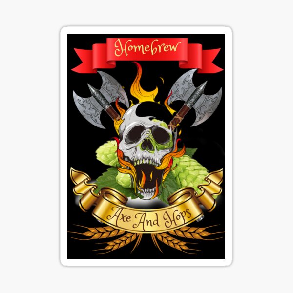 "homebrew axe and hops" Sticker by stickyminds Redbubble
