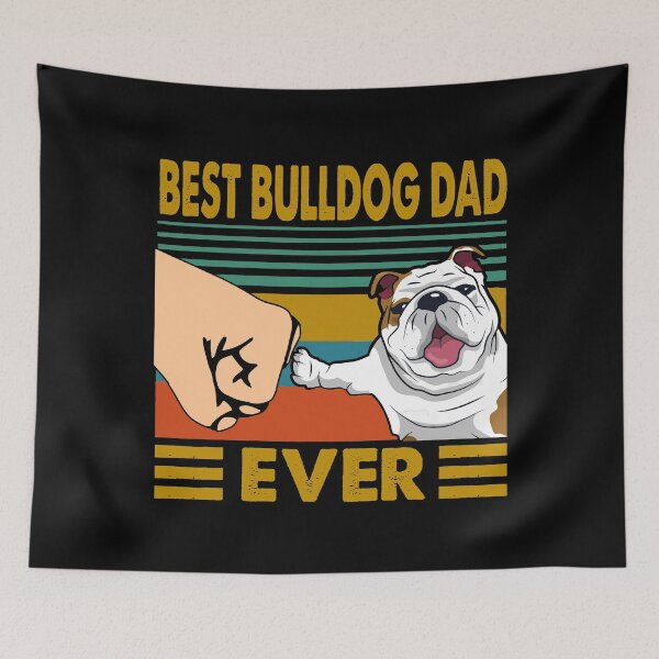 Item preview, Best Bulldog Dad Ever Dog Lover Owner designed and sold by honeyandcotton.