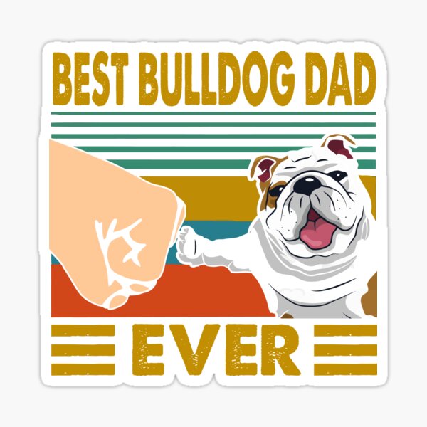 best bulldog dad ever