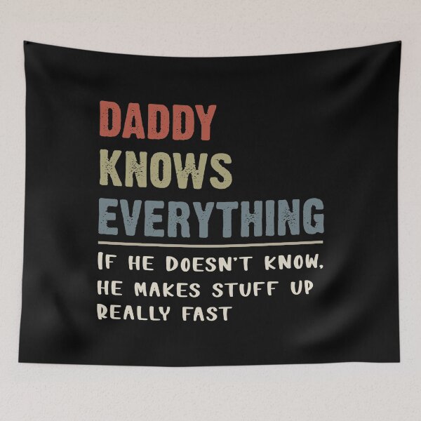 Artikelvorschau, Papa weiß alles, wenn er es nicht weiß, er macht Sachen wirklich schnelles Geschenk für Papa entworfen und verkauft von honeyandcotton.