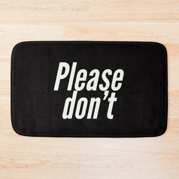 Item preview, Please don't  designed and sold by Happy  Soul Store.