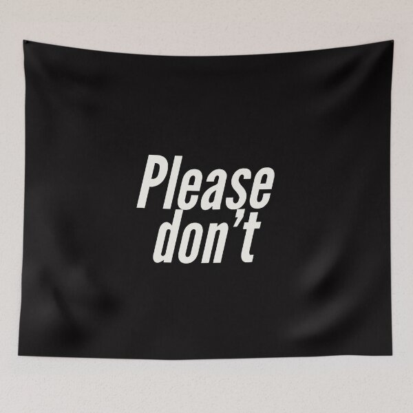 Item preview, Please don't  designed and sold by Happy  Soul Store.
