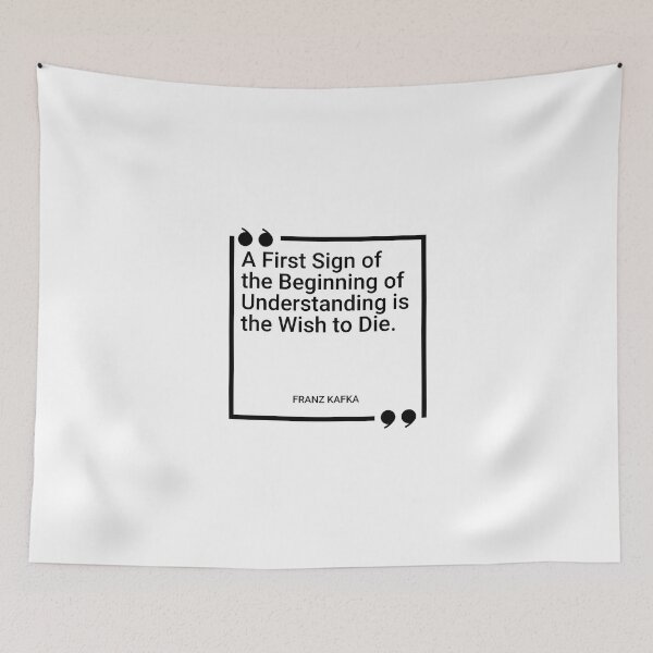 Item preview, Franz Kafka - A First Sign of the Beginning of Understanding is the Wish to Die. designed and sold by SocraticQuotes.