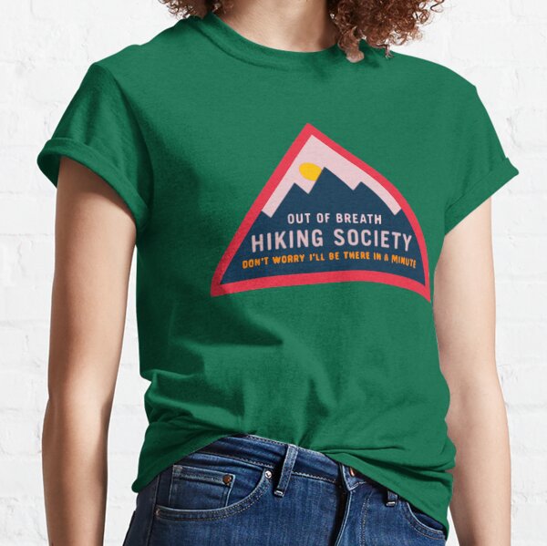 The Out Of Breath Hiking Society Design Classic T-Shirt