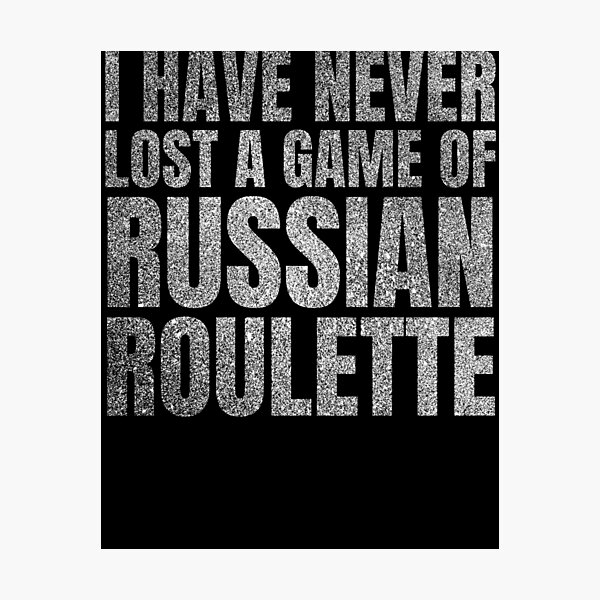 Russian Roulette Photographic Prints for Sale