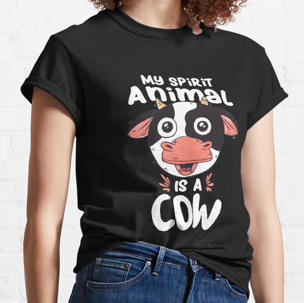 My Spirit Animal Is A Cow Classic T-Shirt