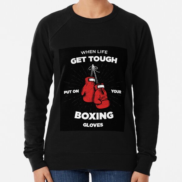 PUT ON YOUR GLOVES (BOXE) Lightweight Sweatshirt