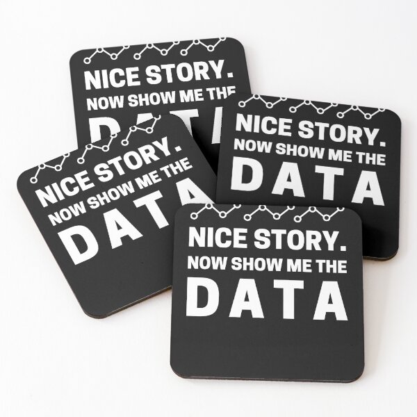 Item preview, Nice Story. Now Show Me The Data designed and sold by GodsPeople.