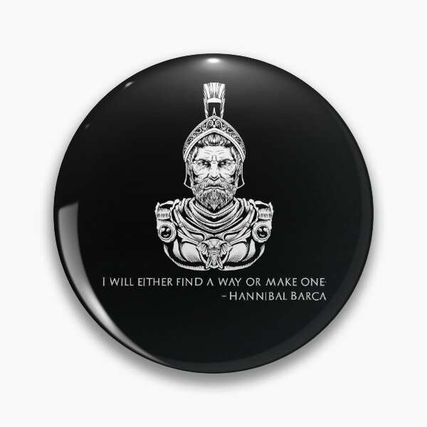 Item preview, Motivational Hannibal Barca Quote - I Will Either Find A Way Or Make One. designed and sold by Styrman.